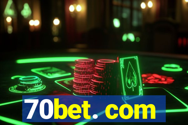 70bet. com